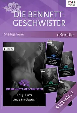 E-Book (epub) Die Bennett-Geschwister - 5-teilige Serie von Kelly Hunter