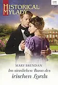 E-Book (epub) Im sinnlichen Bann des irischen Lords von Mary Brendan