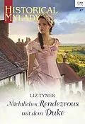 E-Book (epub) Nächtliches Rendezvous mit dem Duke von Liz Tyner