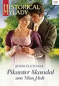 E-Book (epub) Pikanter Skandal um Miss Holt von Jenni Fletcher