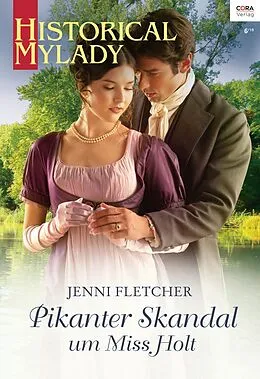 E-Book (epub) Pikanter Skandal um Miss Holt von Jenni Fletcher