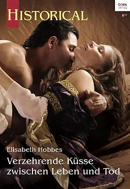 E-Book (epub) Verzehrende Küsse zwischen Leben und Tod von Elisabeth Hobbes