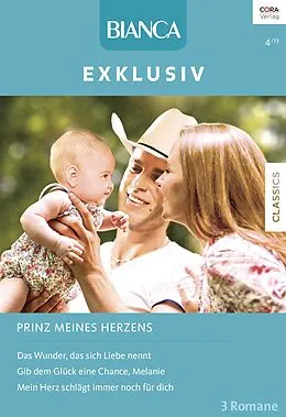 E-Book (epub) Bianca Exklusiv Band 308 von Kara Lennox, Shirley Jump, Kaitlyn Rice