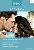 E-Book (epub) Bianca Exklusiv Band 315 von Teresa Hill, Barbara Benedict, Nicole Foster