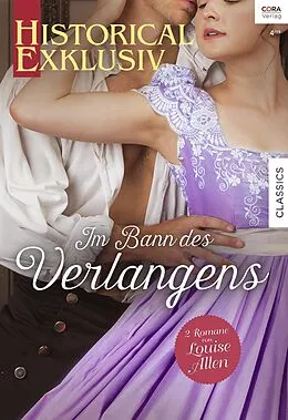 E-Book (epub) Historical Exklusiv Band 78 von Louise Allen