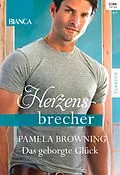 E-Book (epub) Das geborgte Glück von Pamela Browning