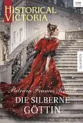 E-Book (epub) Die silberne Göttin von Patricia Frances Rowell