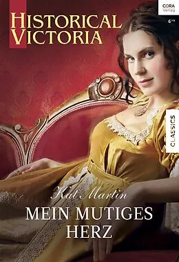 E-Book (epub) Mein mutiges Herz von Kat Martin