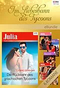 E-Book (epub) Im Liebesbann des Tycoons von Olivia Gates, Natalie Anderson, Maya Banks