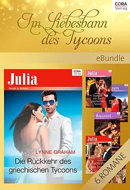 E-Book (epub) Im Liebesbann des Tycoons von Olivia Gates, Natalie Anderson, Maya Banks