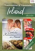 E-Book (epub) Traummänner & Traumziele: Irland von Anne Mcallister, Penny Roberts, Lynne Graham