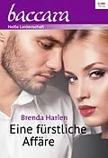 E-Book (epub) Eine fürstliche Affäre von Brenda Harlen