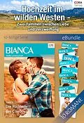 E-Book (epub) Hochzeit im wilden Westen - Zwei Familien zwischen Liebe und Verzweiflung (10-teilige Serie) von Karen Templeton