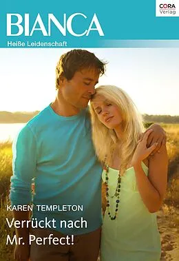 E-Book (epub) Verrückt nach Mr. Perfect! von Karen Templeton