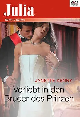 E-Book (epub) Verliebt in den Bruder des Prinzen von Janette Kenny