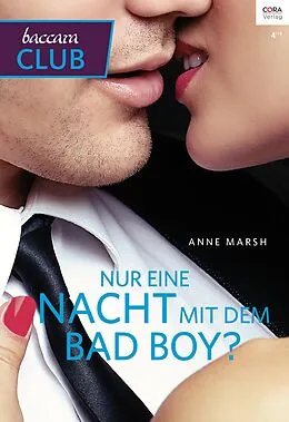 E-Book (epub) Nur eine Nacht mit dem Bad Boy? von Anne Marsh