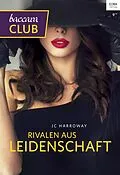 E-Book (epub) Rivalen aus Leidenschaft von Jc Harroway