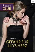 E-Book (epub) Gefahr für Lilys Herz von Zara Cox