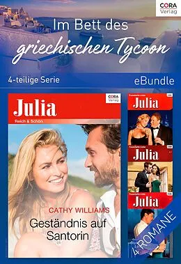 E-Book (epub) Im Bett des griechischen Tycoon (4-teilige Serie) von Catherine Spencer, Cathy Williams, Chantelle Shaw