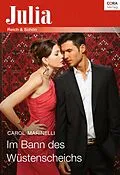E-Book (epub) Im Bann des Wüstenscheichs von Carol Marinelli