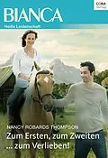 E-Book (epub) Zum Ersten, zum Zweiten ... zum Verlieben! von Nancy Robards Thompson