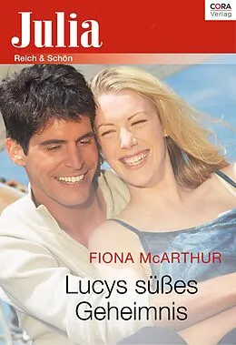 E-Book (epub) Lucys süßes Geheimnis von Fiona McArthur