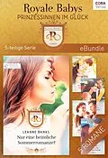 E-Book (epub) Royale Babys - Prinzessinnen im Glück (5-teilige Serie) von Leanne Banks
