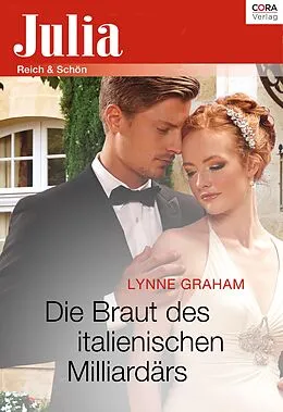 E-Book (epub) Die Braut des italienischen Milliardärs von Lynne Graham