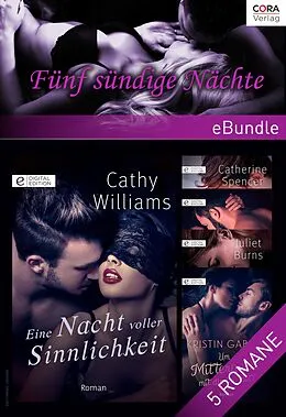 E-Book (epub) Fünf sündige Nächte von Kristin Gabriel, Cathy Williams, Grace Green