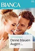 E-Book (epub) Deine blauen Augen ... von Teresa Southwick