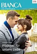 E-Book (epub) Plädoyer für unsere Liebe von Shirley Jump