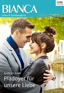 E-Book (epub) Plädoyer für unsere Liebe von Shirley Jump