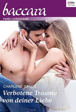 E-Book (epub) Verbotene Träume von deiner Liebe von Charlene Sands