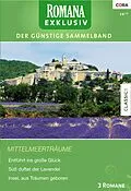 E-Book (epub) Romana Exklusiv Band 238 von Carol Grace, Catherine Spencer, Sally Carr