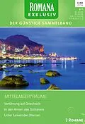 E-Book (epub) Romana Exklusiv Band 258 von Helen Bianchin, Carole Mortimer, Sharon Kendrick