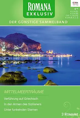 E-Book (epub) Romana Exklusiv Band 258 von Helen Bianchin, Carole Mortimer, Sharon Kendrick