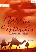 E-Book (epub) Wie im Märchen von Barbara Mcmahon