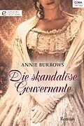 E-Book (epub) Die skandalöse Gouvernante von Annie Burrows