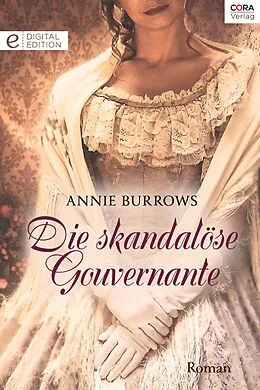 E-Book (epub) Die skandalöse Gouvernante von Annie Burrows