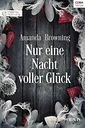 E-Book (epub) Nur eine Nacht voller Glück von Amanda Browning