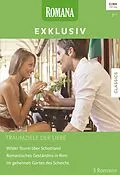 E-Book (epub) Romana Exklusiv Band 285 von Rebecca Winters, Catherine Spencer, Lee Wilkinson