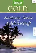 E-Book (epub) Romana Gold Band 45 von Renee Roszel, Anne Mather, Christine Greig