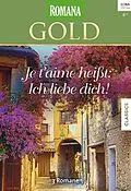 E-Book (epub) Romana Gold Band 48 von Rebecca Winters, Robyn Donald, Sarah Holland