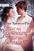 E-Book (epub) Zeit der Besinnung - Zeit der Sehnsucht von Susan Spencer Paul