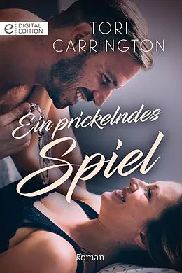 E-Book (epub) Ein prickelndes Spiel von Tori Carrington