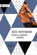 E-Book (epub) Entlarvt, enthüllt - verführt von Kate Hoffmann