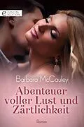 E-Book (epub) Abenteuer voller Lust und Zärtlichkeit von Barbara Mccauley