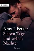 E-Book (epub) Sieben Tage und sieben Nächte von Amy J. Fetzer