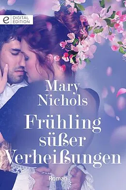 E-Book (epub) Frühling süßer Verheißungen von Mary Nichols