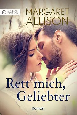 E-Book (epub) Rett mich, Geliebter von Margaret Allison